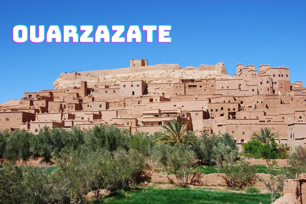 Séjour de 20 jours au Maroc 7 Ouarzazate